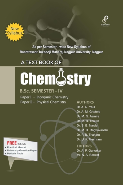 A Text Book of Chemistry B.Sc. Semester - IV (RTMNU, Nagpur)