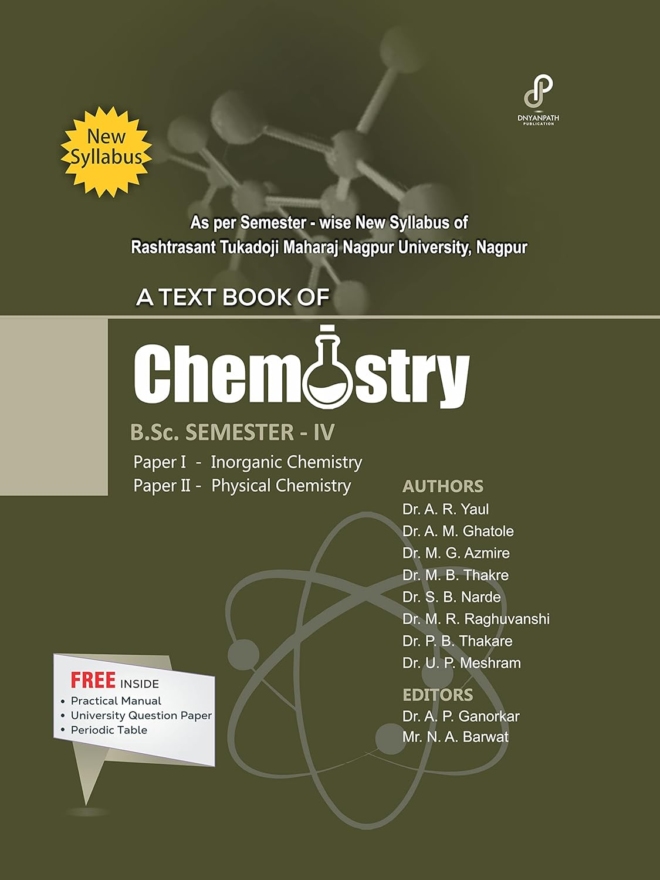 A Text Book of Chemistry B.Sc. Semester - IV (RTMNU, Nagpur)